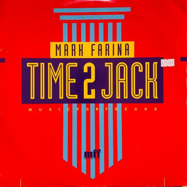 Mark Farina - Time 2 Jack