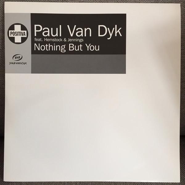 Paul van Dyk, Hemstock & Jennings - Nothing But You