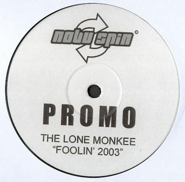 The Lone Monkee - Foolin' 2003