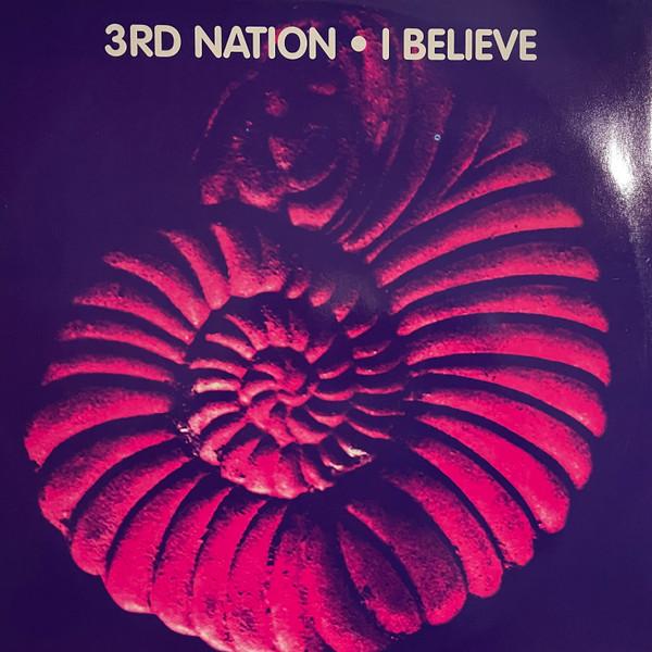 3rd Nation - I Believe