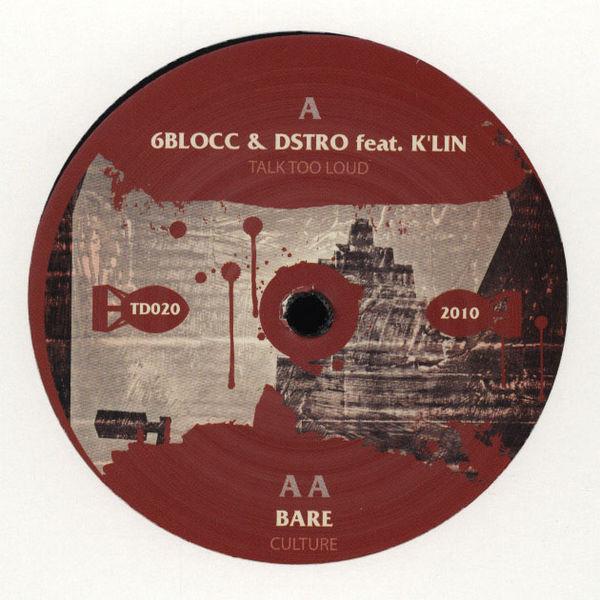 6Blocc, Dstro, K'lin, Bare - Talk Too Loud / Culture