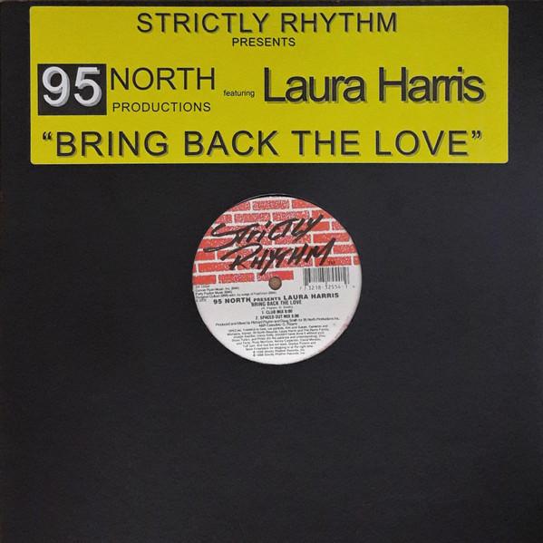 95 North, Laura Harris - Bring Back The Love