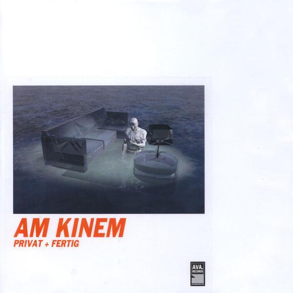 AM Kinem - Privat + Fertig