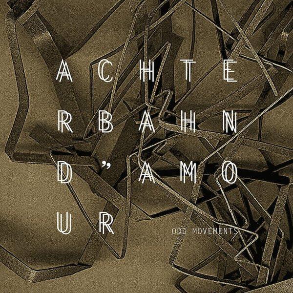 Achterbahn D'Amour - Odd Movements