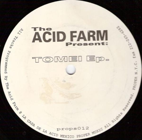 Acid Farm - Tomei EP
