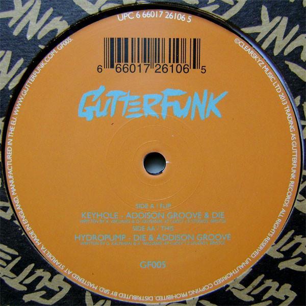 Addison Groove, DJ Die - Keyhole / Hydropump