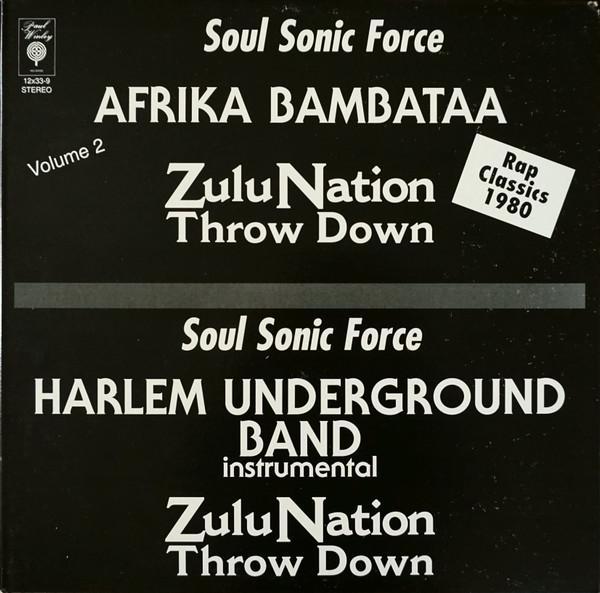 Afrika Bambaataa & Soulsonic Force, Harlem Underground Band - Zulu Nation Throw Down (Volume #2)
