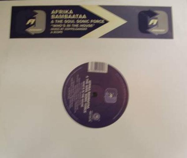 Afrika Bambaataa & Soulsonic Force - Who's In The House