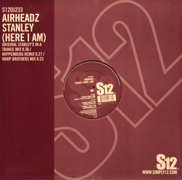 Airheadz - Stanley (Here I Am)