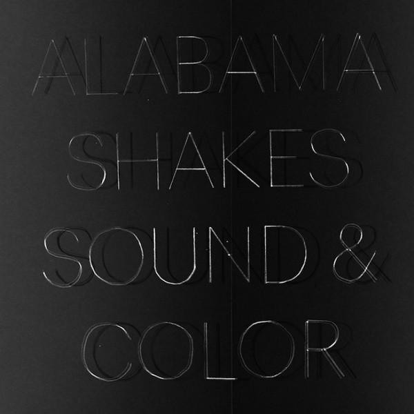 Alabama Shakes - Sound & Color