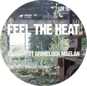 Alchemyst, Grimelock, Maelan - Feel The Heat EP
