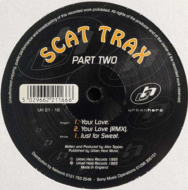 Alex Tepper - Scat Trax (Part Two)