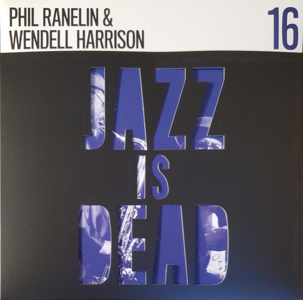 Ali Shaheed Muhammad, Phil Ranelin, Wendell Harrison, Adrian Younge - Jazz Is Dead 16