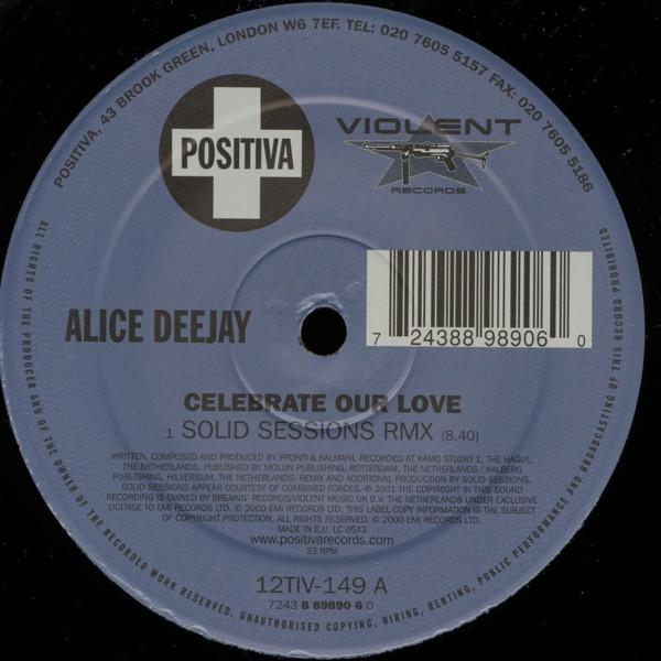 Alice Deejay - Celebrate Our Love (Remixes)