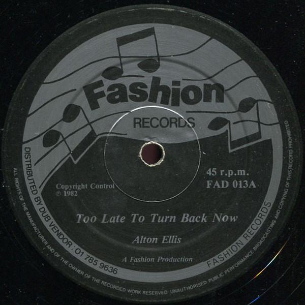 Alton Ellis - Too Late To Turn Back Now