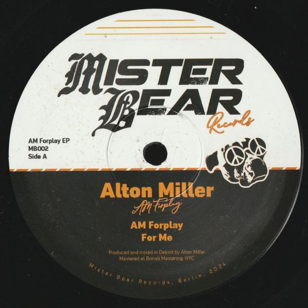 Alton Miller - AM Forplay EP
