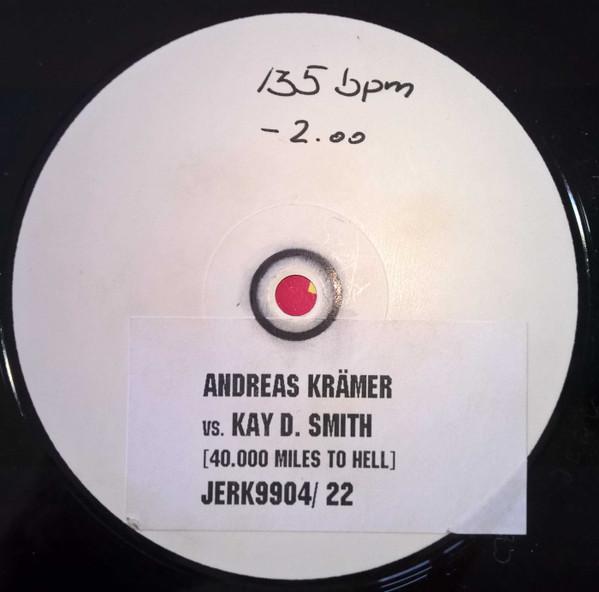 Andreas Krämer, Kay D. Smith - 40.000 Miles To Hell