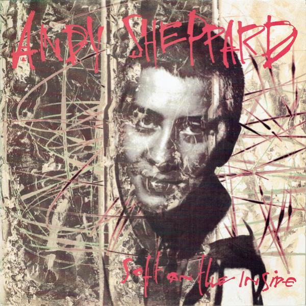 Andy Sheppard - Soft On The Inside