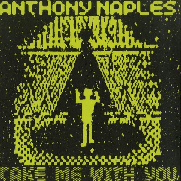 Anthony Naples - Take Me With You