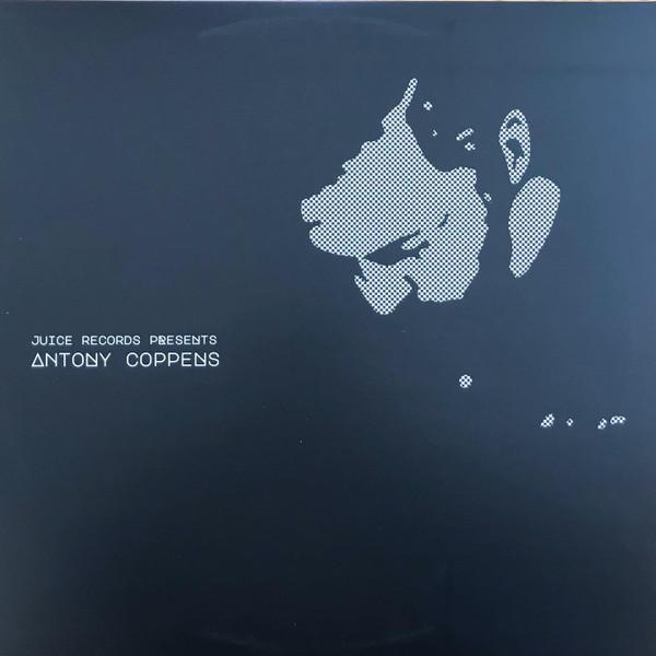 Antony Coppens - Juice Records Presents