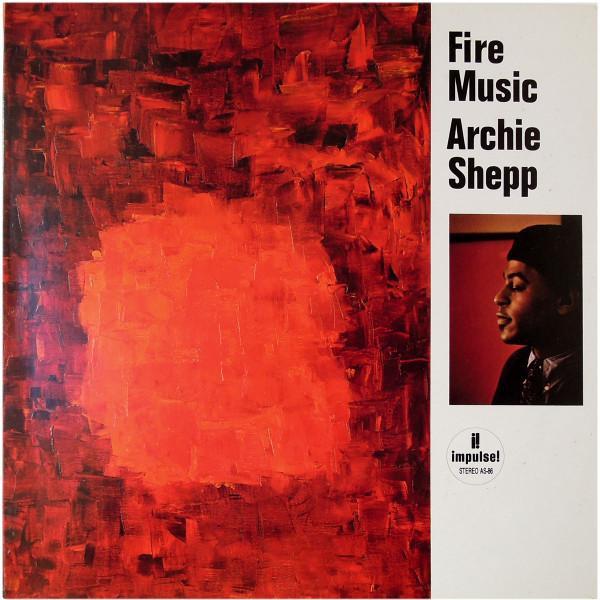 Archie Shepp - Fire Music