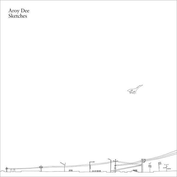 Aroy Dee - Sketches