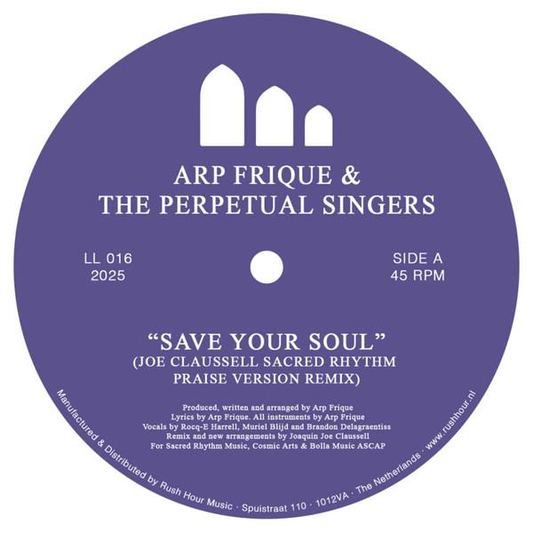Arp Frique - Save Your Soul