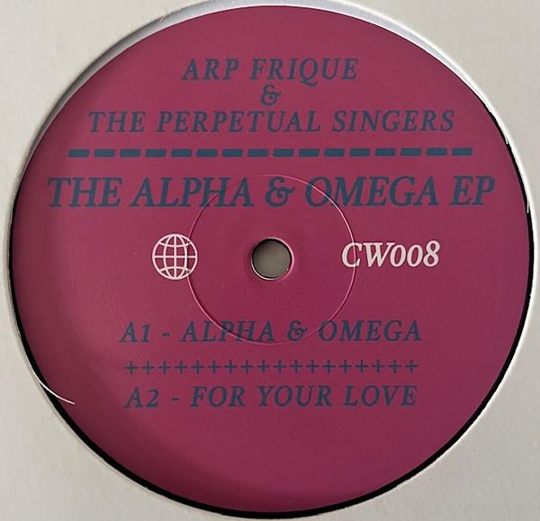 Arp Frique - The Alpha & Omega EP