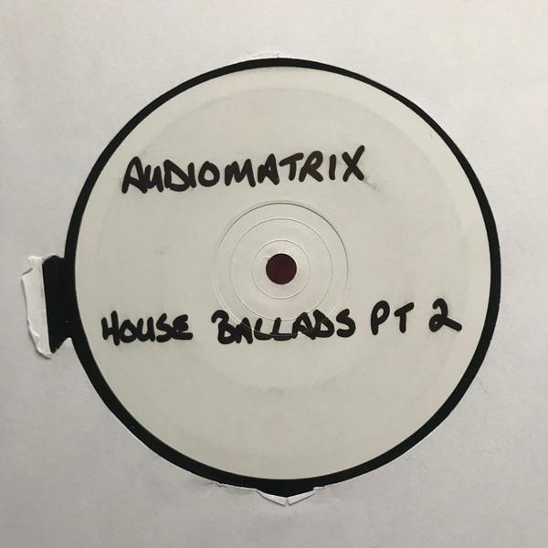 AudioMatriX - House Ballads Part Two