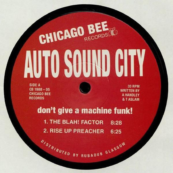 Auto Sound City - Don't Give A Machine Funk!