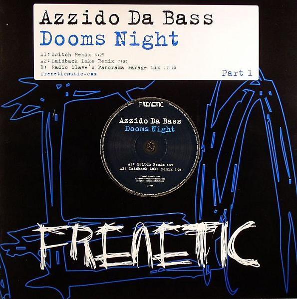 Azzido Da Bass - Dooms Night