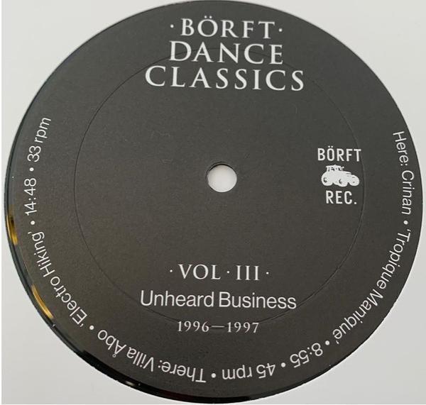  - Börft Dance Classics Vol. III - Unheard Business 1996-1997