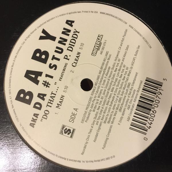Baby (2), The #1 Stunna, P. Diddy - Do That ...