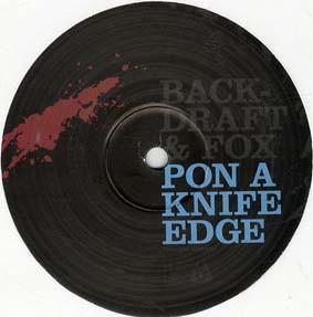 Backdraft (5) - Pon A Knife Edge / Ring