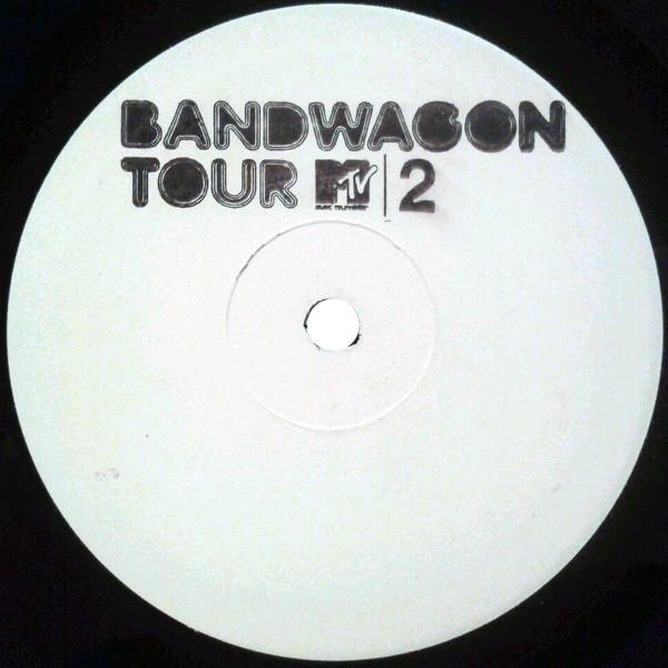  - Bandwagon Tour MTV 2