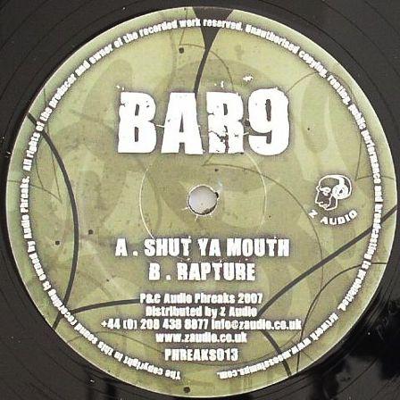 Bar 9 - Shut Ya Mouth