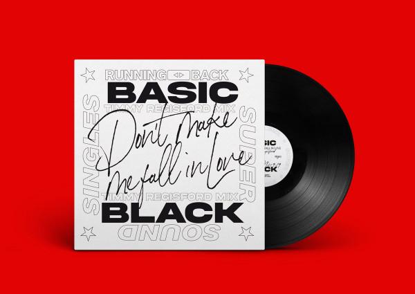 Basic Black - Don’t Make Me Fall In Love