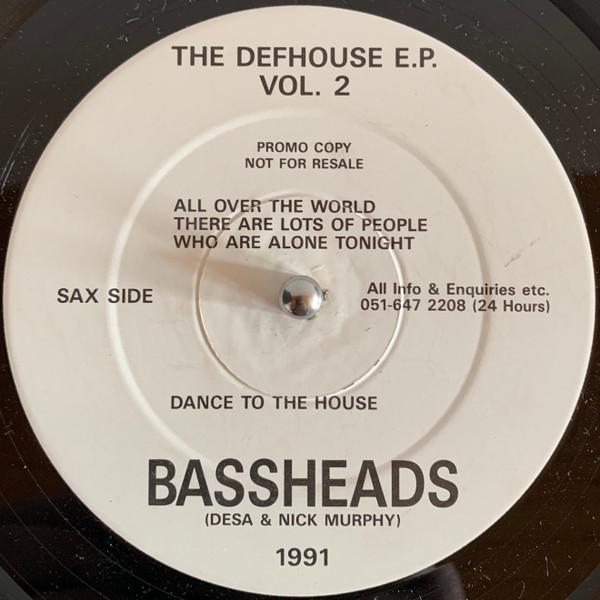 Bassheads - The Defhouse E.P Vol. 2