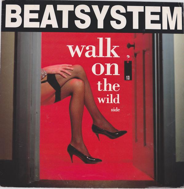 Beatsystem - Walk On The Wild Side