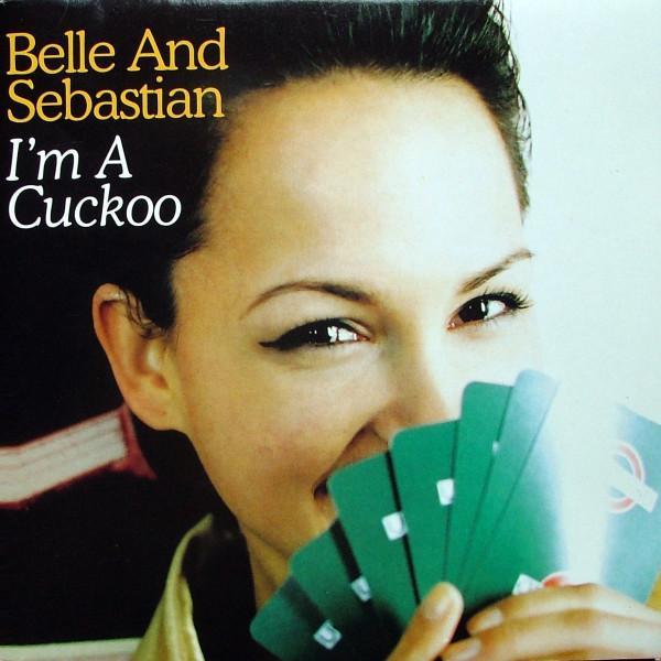 Belle & Sebastian - I'm A Cuckoo