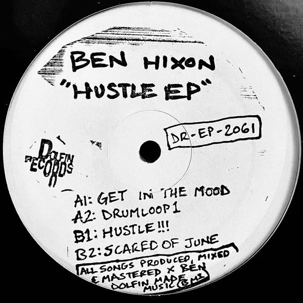 Ben Hixon - Hustle Ep