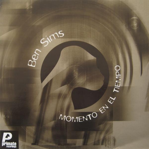 Ben Sims - Momento En El Tiempo