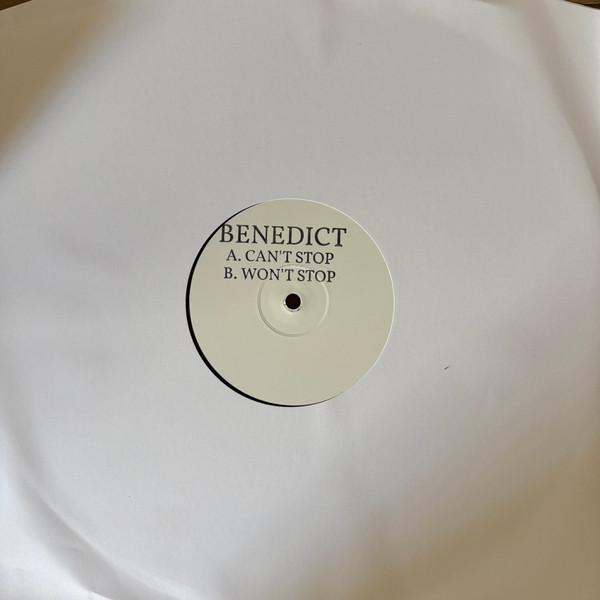 Benedict - Can't Stop / Won't Stop