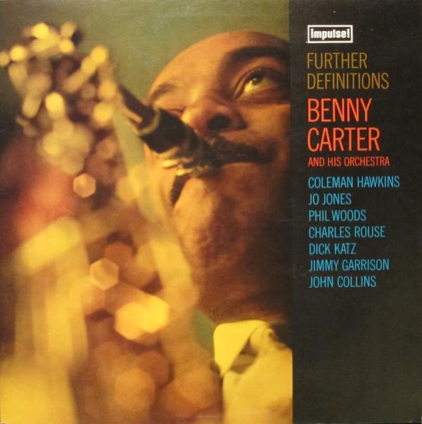Benny Carter And His Orchestra - Further Definitions