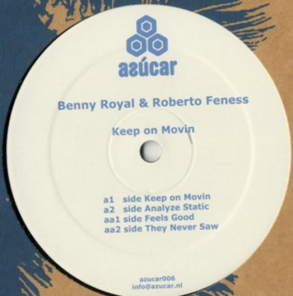 Benny Royal, Roberto Feness - Keep On Movin