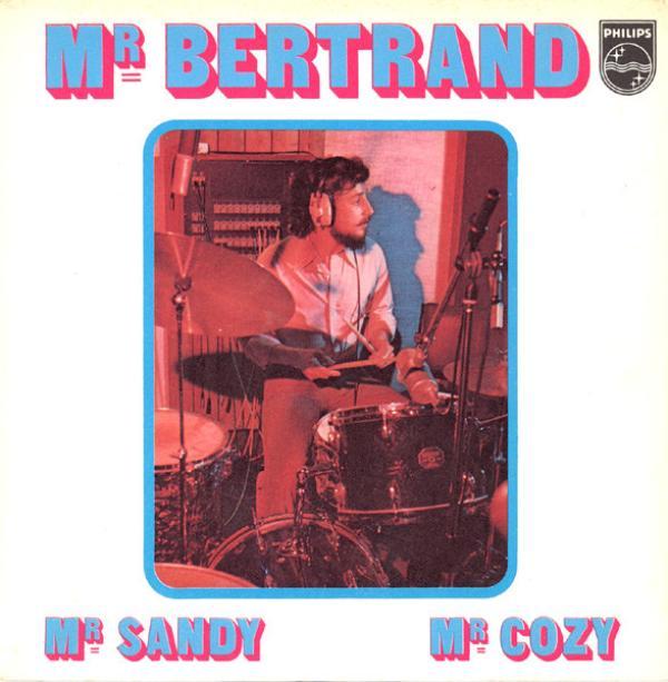 Bertrand Renaudin - Mr. Sandy / Mr. Cozy