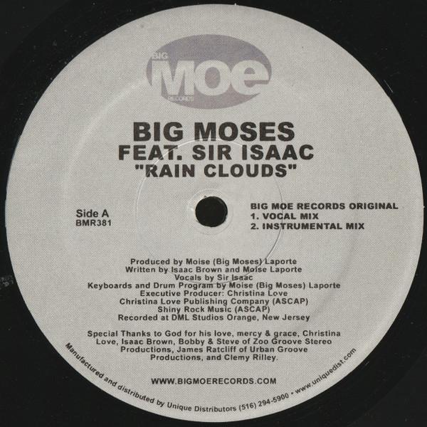 Big Moses, Sir Isaac - Rain Clouds