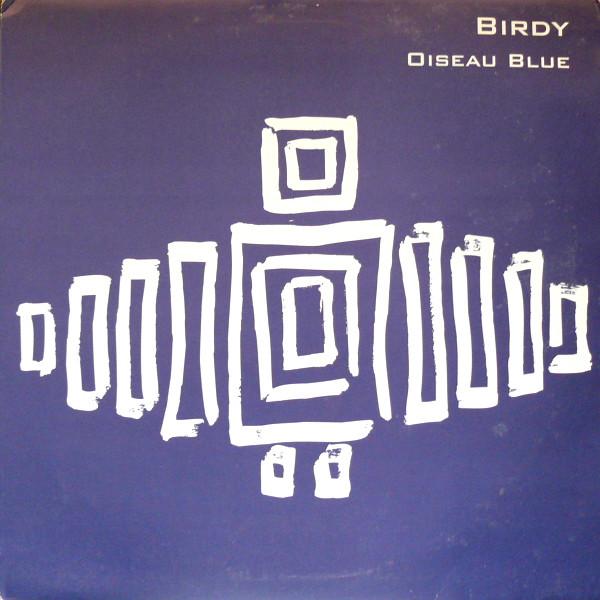 Birdy - Oiseau Bleu