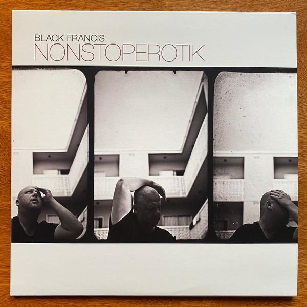 Black Francis - Nonstoperotik