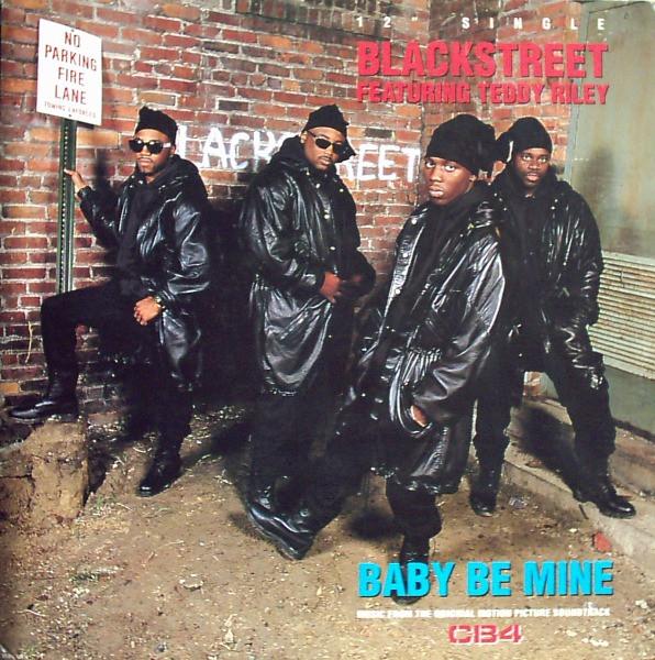 Blackstreet, Teddy Riley - Baby Be Mine